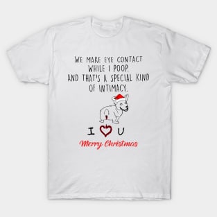 Corgi We Make Eye Contact While I Poop Merry Christmas T-Shirt